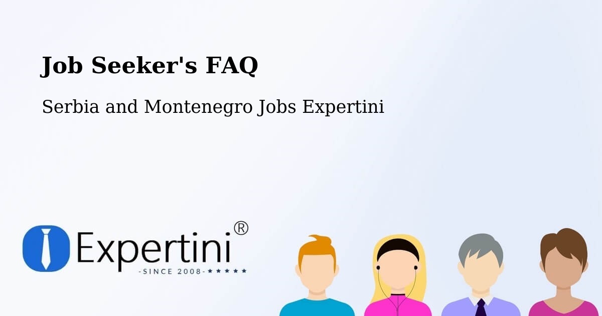 Job Seeker FAQ – Alma - Serbia and Montenegro Jobs Expertini